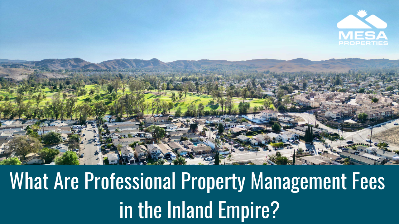 How Much Does Property Management Cost In The Inland Empire?